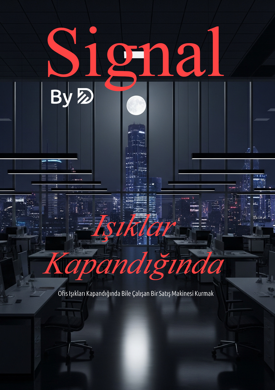 Uyurken Para Kazanmak: Dijital Otopilot Sistemi ile 7/24 Müşteri Kazanma Rehberi